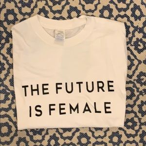 The Future is Female T Shirt